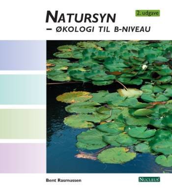 Cover for Bent Rasmussen · Natursyn - økologi til B-niveau (Bog) (2001)