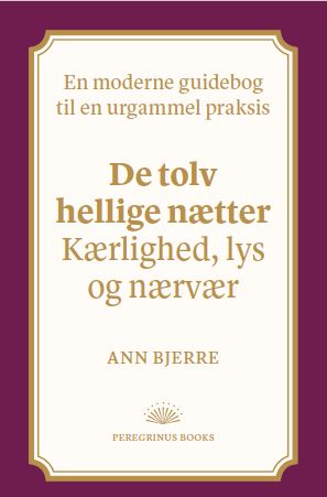 Ann Bjerre · De tolv hellige nætter (Sewn Spine Book) [1. wydanie] (2024)