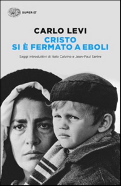 Cristo si e fermato a Eboli - Carlo Levi - Livros - Einaudi - 9788806219345 - 22 de agosto de 2014