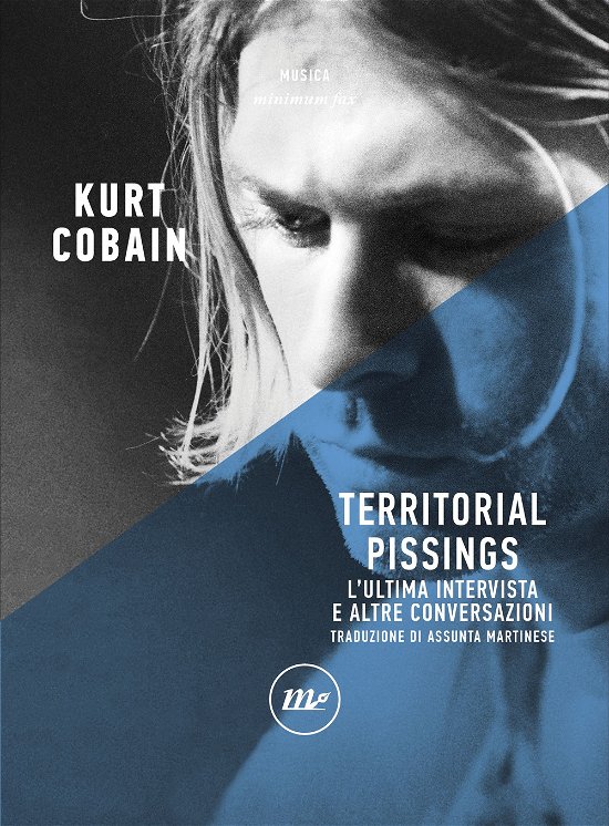 Cover for Kurt Cobain · Territorial Pissings. L'ultima Intervista E Altre Conversazioni (Bok)