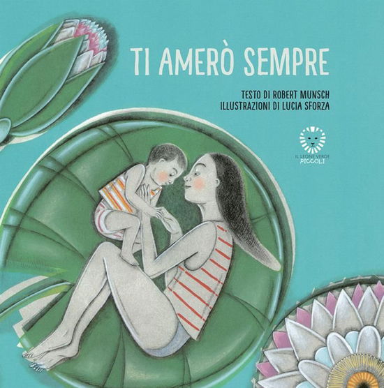 Cover for Robert Munsch · Ti Amero Sempre. Ediz. Illustrata (Book)