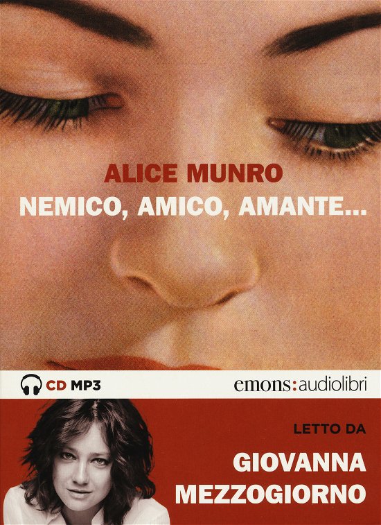 Cover for Alice Munro · Nemico, Amico, Amante... (Audiolibro) (CD)