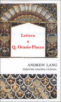 Cover for Andrew Lang · Lettera A Quinto Orazio Flacco (Book)