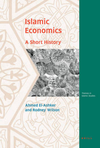 Cover for Rodney Wilson · Islamic Economics. a Short History (Themes in Islamic Studies) (Hardcover Book) (2006)