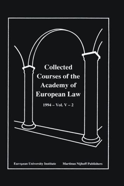 Cover for Academy Of European Law · Collected Courses of the Academy of European Law 1994 Vol. V - 2 (Hardcover bog) (1996)