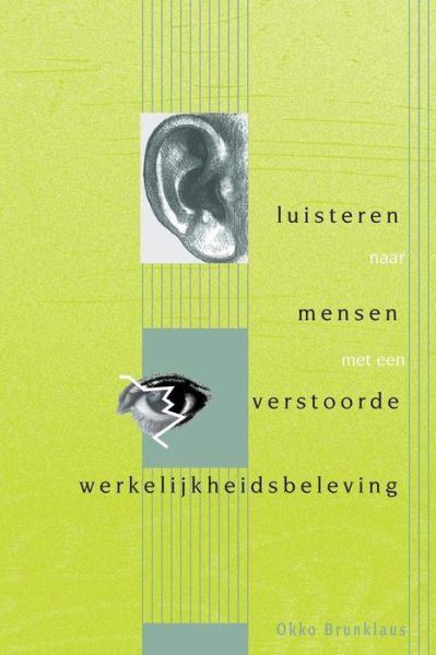 Cover for J Springer · Luisteren Naar Mensen Met Verstoorde Werkelijkheidsbeleving (Paperback Book) (1997)