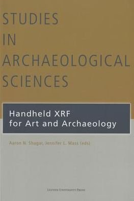 Cover for Aaron N Shugar · Handheld XRF for Art and Archaeology - Studies in Archaeological Sciences (Paperback Book) (2013)