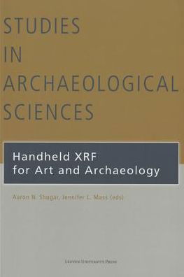 Cover for Aaron N Shugar · Handheld XRF for Art and Archaeology - Studies in Archaeological Sciences (Pocketbok) (2013)