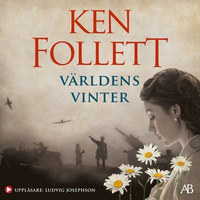 Cover for Ken Follett · Världens vinter (Audiobook (MP3)) (2022)