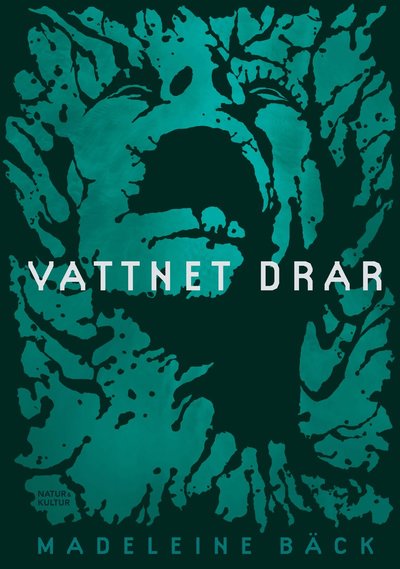 Cover for Madeleine Bäck · Vattnet drar (Paperback Book) (2017)