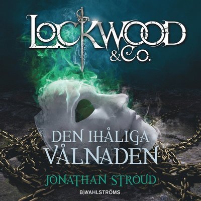 Cover for Jonathan Stroud · Lockwood &amp; Co.: Lockwood &amp; Co. Den ihåliga vålnaden (Audiobook (MP3)) (2016)