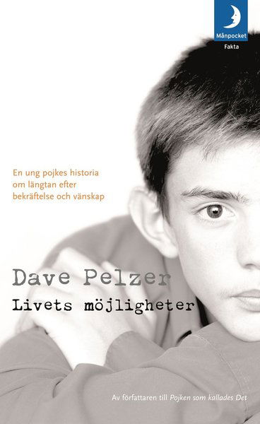 Cover for Dave Pelzer · Livets möjligheter (Pocketbok) (2006)