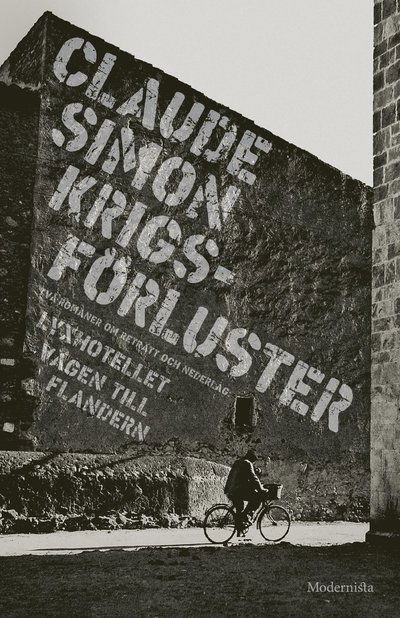 Cover for Claude Simon · Krigsförluster: Två romaner om reträtt och nederlag (Innbunden bok) (2022)