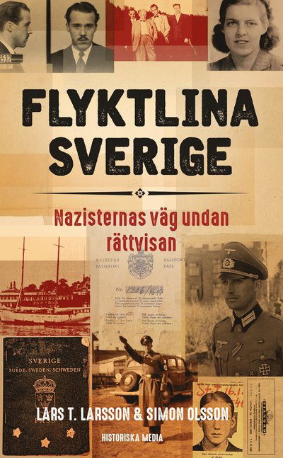 Simon Olsson · Flyktlina Sverige : Nazisternas väg undan rättvissan (Paperback Book) (2024)