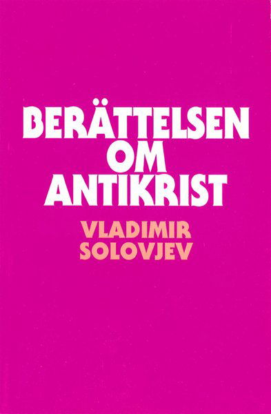 Cover for Vladimir Solovjev · Berättelsen om Antikrist (Book) (1993)