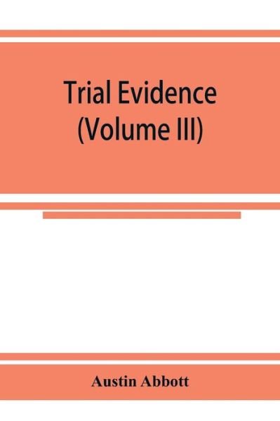 Cover for Austin Abbott · Trial evidence (Paperback Book) (2019)