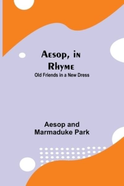 Cover for Aesop Park · Aesop, in Rhyme (Pocketbok) (2021)