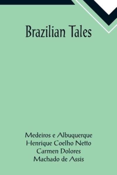 Cover for Medeiros E Albuquerque · Brazilian Tales (Pocketbok) (2022)