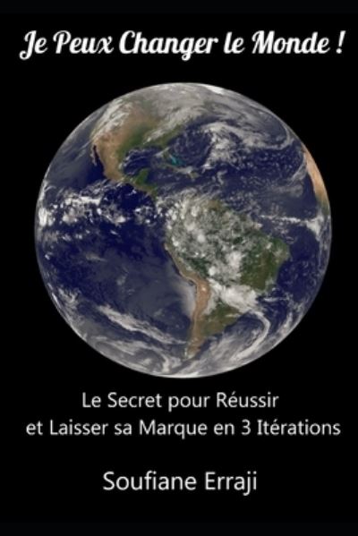 Cover for Mouna Erraji · Je Peux Changer le Monde ! (Paperback Book) (2019)