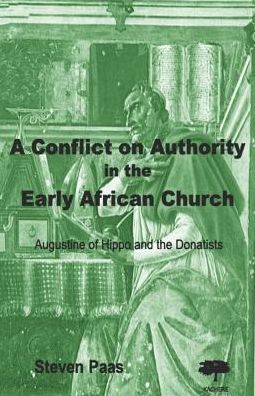 Cover for Steven Paas · A Conflict on Authority in the Early African Church (Kachere Tools) (Paperback Book) (2000)