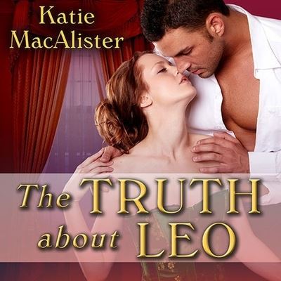 Cover for Katie MacAlister · The Truth about Leo Lib/E (CD) (2014)