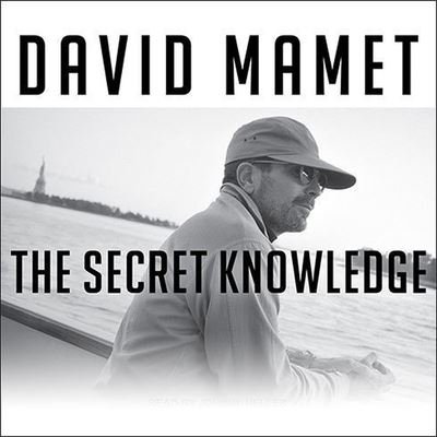 Cover for David Mamet · The Secret Knowledge Lib/E (CD) (2011)