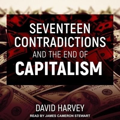 Cover for David Harvey · Seventeen Contradictions and the End of Capitalism (CD) (2020)