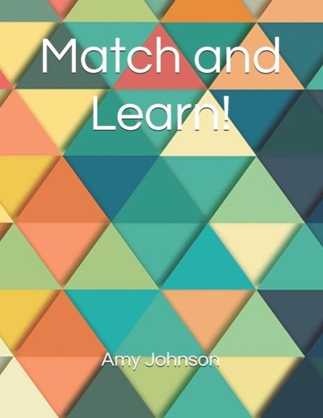 Cover for Amy Johnson · Match and Learn! (Paperback Bog) (2021)