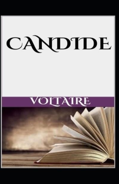 Cover for Francois-Marie Arouet Voltaire · Candide Annotated (Paperback Book) (2020)