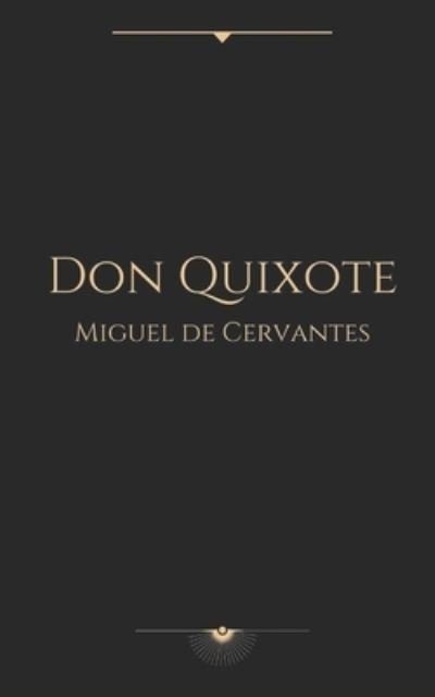 Cover for Miguel de Cervantes · Don Quixote by Miguel de Cervantes (Paperback Book) (2020)