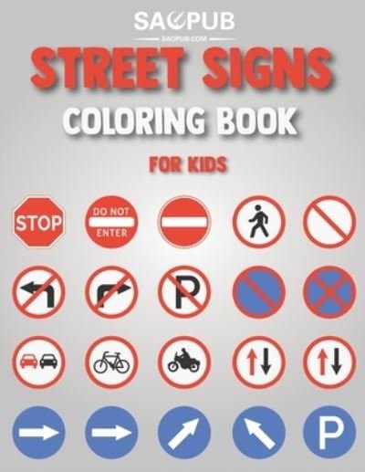 Cover for Sao Pub · Street Signs Coloring Book For Kids (Paperback Bog) (2021)