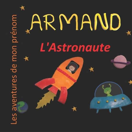 Cover for Delphine Stephen · Armand l'Astronaute (Paperback Bog) (2020)