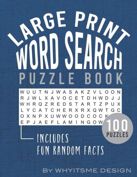 Cover for Whyitsme Design · Large Print Word Search Puzzle Book (Paperback Book) (2020)