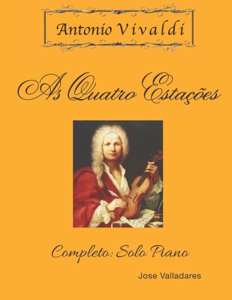 Cover for Jose Valladares · Antonio Vivaldi - As Quatro Estacoes (Paperback Book) (2020)