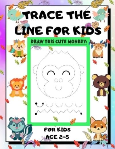 Cover for John Piksas · Trace the Line for Kids Age 2-5 (Pocketbok) (2020)