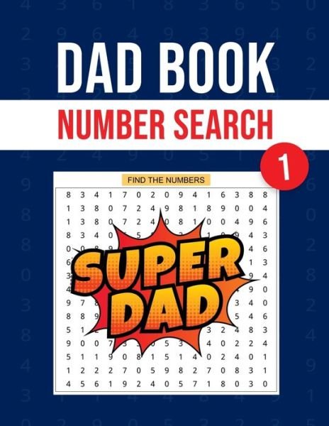 Dad Book Number Search 1 - Lil Booky - Bøger - Independently Published - 9798656435345 - 23. juni 2020