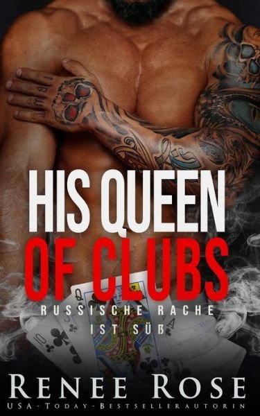 His Queen of Clubs - Renee Rose - Books - Independently Published - 9798680744345 - September 1, 2020