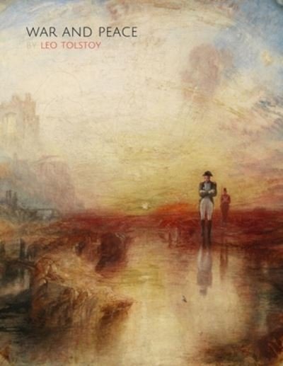 Cover for Leo Tolstoy · War and Peace by Leo Tolstoy (Illustrated) (Paperback Bog) (2021)