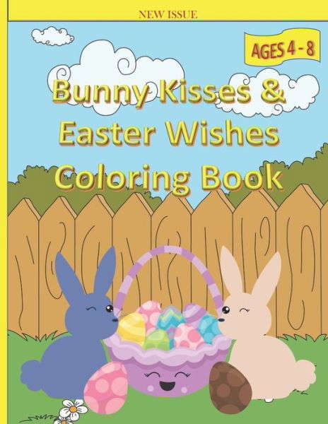 Cover for Pink Moon Publishing · Bunny Kisses &amp; Easter Wishes Coloring Book (Paperback Book) (2021)