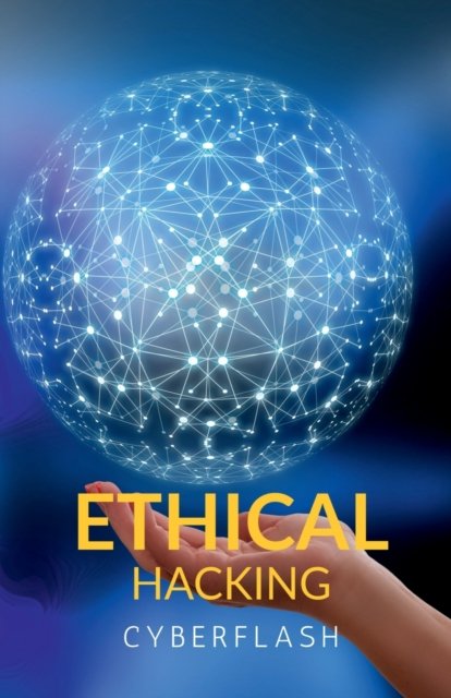Cover for Cyberflash · Ethical Hacking (Paperback Bog) (2022)