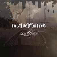 Cover for Totalselfhatred · Solitude (Kassette) (2018)