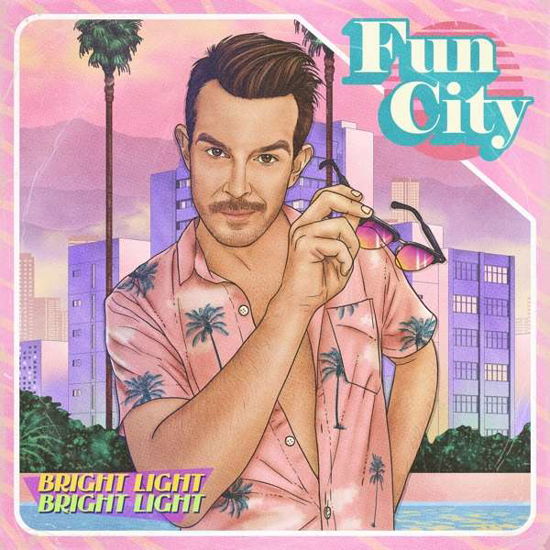 Cover for Bright Light Bright Light · Fun City (Pink Vinyl) (LP) [Coloured edition] (2020)