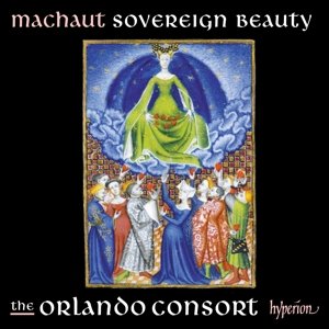 Sovereign Beauty - G. De Machaut - Muziek - HYPERION - 0034571281346 - 29 juni 2017