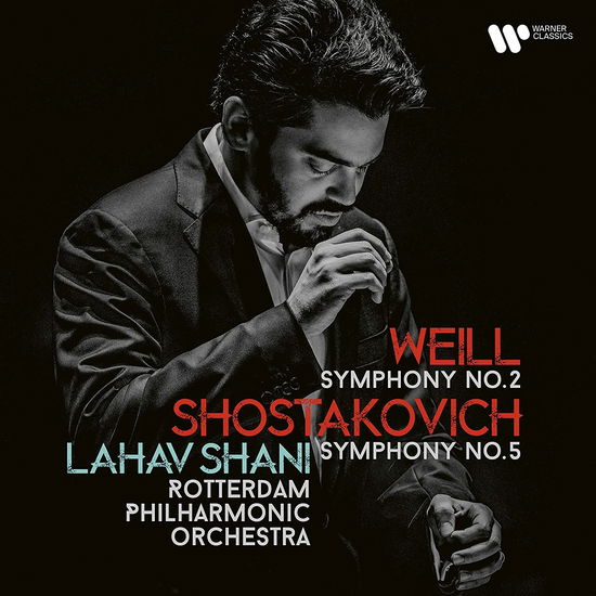 Weill Symphony No. 2 & Shostakovich Symphony No. 5 - Rotterdam Philharmonic / Lahav Shani - Music - WARNER CLASSICS - 0190295478346 - May 13, 2022