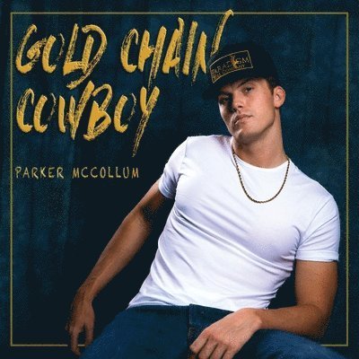 Cover for Parker Mccollum · Gold Chain Cowboy (LP) (2021)