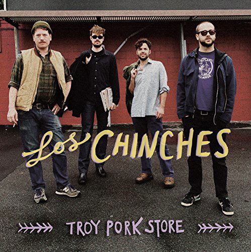 Troy Pork Store - Los Chinches - Music - NODONUT - 0616892315346 - August 27, 2015