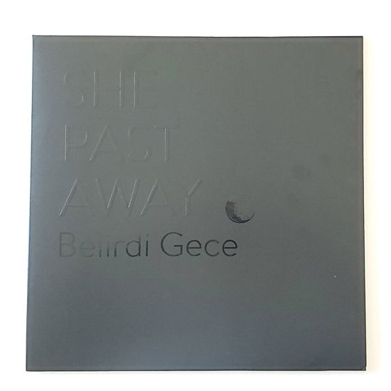 Cover for She Past Away · Belirdi Gece (LP) (2022)