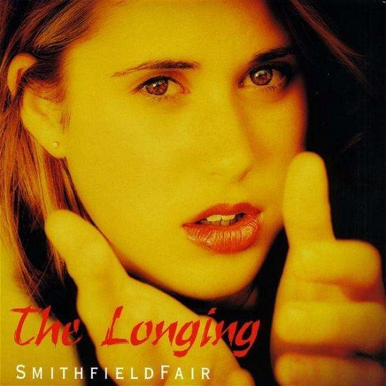 Cover for Smithfield Fair · Longing (CD) (2009)