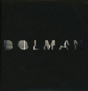 Dolman - Dolman - Music - INFLECTION POINT - 0702811534346 - June 9, 2014