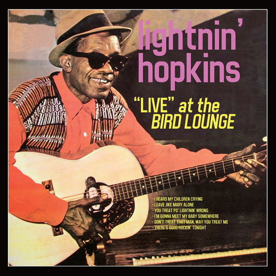 Live at the Bird Lounge - Lightnin Hopkins - Music - SOUTHERN ECHOES - 0741869396346 - December 6, 2024